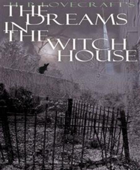 Dreams in the Witch House - cover