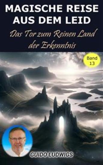 Magische Reise aus dem Leid - Das Tor zum Reinen Land der Erkenntnis - cover
