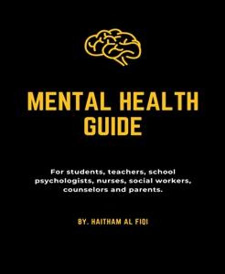 Mental Health Guide - For students teachers school psychologists nurses social workers counselors and parents - cover