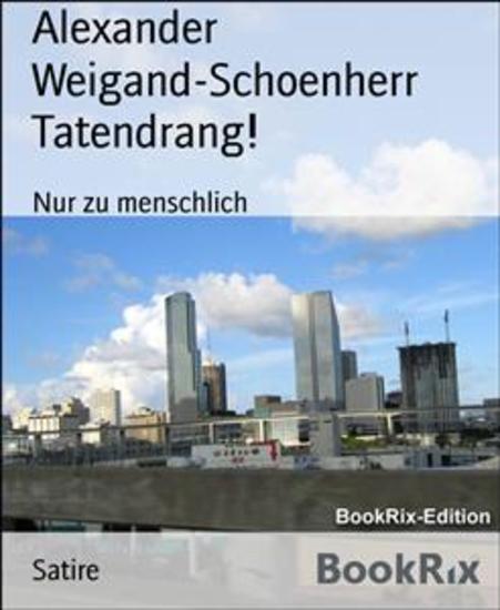 Tatendrang! - Nur zu menschlich - cover