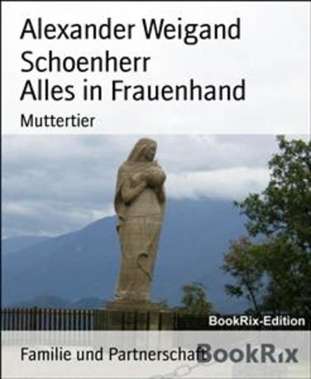 Alles in Frauenhand - Muttertier - cover