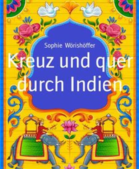 Kreuz und quer durch Indien - Abenteuerroman - cover