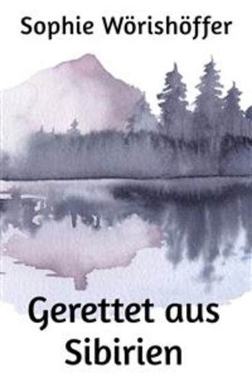 Gerettet aus Sibirien - Roman - cover