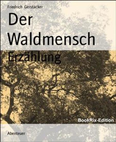 Der Waldmensch - Erzählung - cover