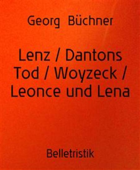 Lenz Dantons Tod Woyzeck Leonce und Lena - cover