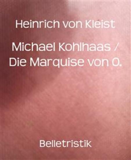 Michael Kohlhaas Die Marquise von O - Zwei Novellen - cover