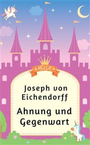 Ahnung und Gegenwart - Roman - cover