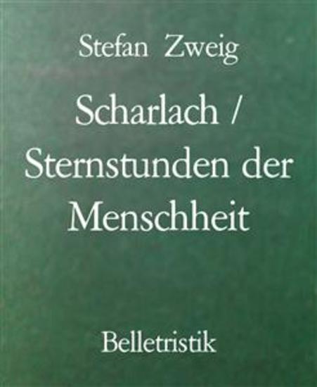 Scharlach Sternstunden der Menschheit - cover