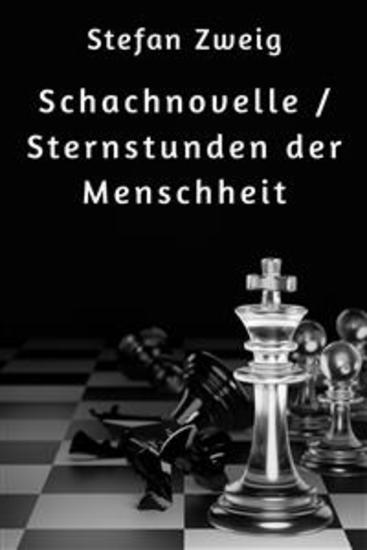 Schachnovelle Sternstunden der Menschheit - cover