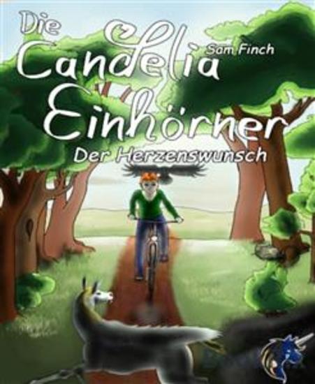 Die Candelia Einhörner Der Herzenswunsch - cover