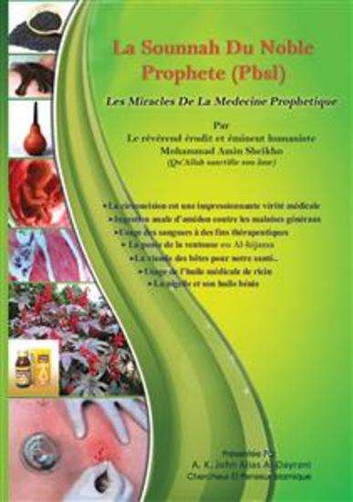 Les Miracles De La edecine Prophetique - "La Sounnah Du Noble Prophete (Pbsl)" - cover