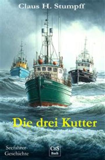 Die drei Kutter - Erzählung - cover