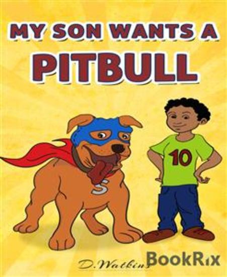 My Son Wants A Pitbull - cover