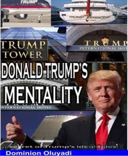 Donald Trump Mentality - Secret of Donald Trump's ideologies - cover