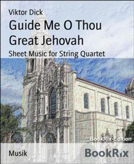 Guide Me O Thou Great Jehovah - Sheet Music for String Quartet - cover