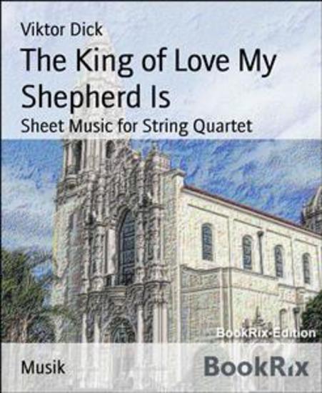 The King of Love My Shepherd Is - Sheet Music for String Quartet - cover