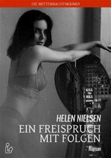 EIN FREISPRUCH MIT FOLGEN - Der Krimi-Klassiker! - cover