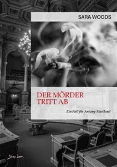DER MÖRDER TRITT AB - EIN FALL FÜR ANTONY MAITLAND - Der Krimi-Klassiker! - cover