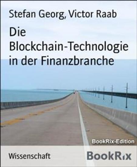 Die Blockchain-Technologie in der Finanzbranche - cover