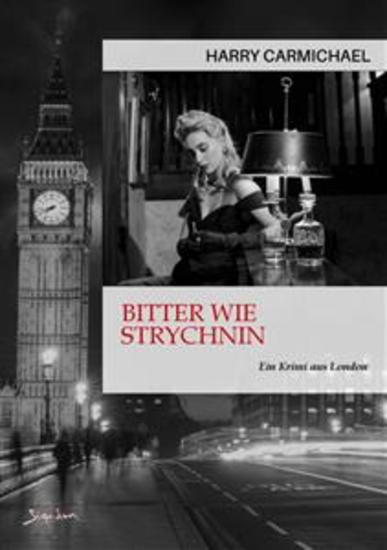 BITTER WIE STRYCHNIN - Ein Krimi aus London - cover
