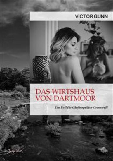 DAS WIRTSHAUS VON DARTMOOR - EIN FALL FÜR CHEFINSPEKTOR CROMWELL - Der Krimi-Klassiker! - cover
