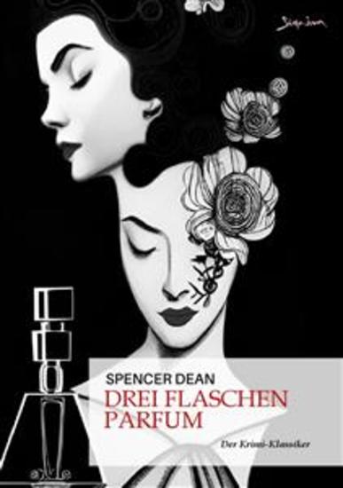 DREI FLASCHEN PARFUM - Der Krimi-Klassiker! - cover