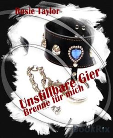 Unstillbare Gier - Brenne für mich - cover