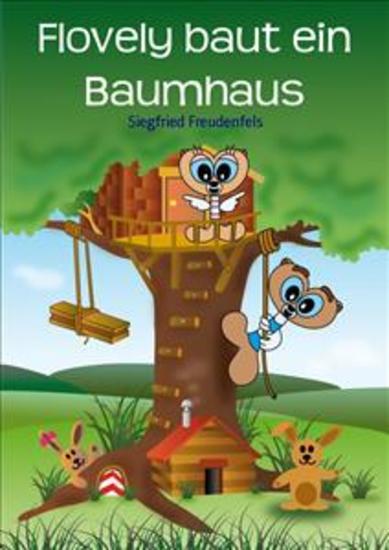 Flovely baut ein Baumhaus - cover