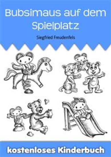 Bubsimaus auf dem Spielplatz - cover