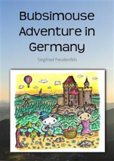 Bubsimouse Adventure in Germany - cover