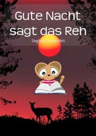 Gute Nacht sagt das Reh - Ein Katze Kuku Kinderbuch - cover