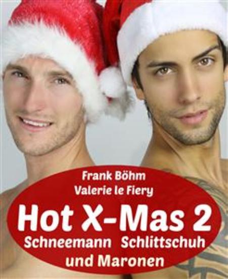 Hot X-Mas 2 - Schneemann Schlittschuh und Maronen - cover