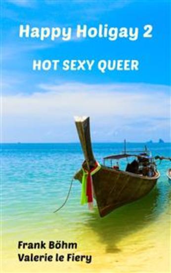 Happy Holigay 2 - Hot Sexy Queer - cover