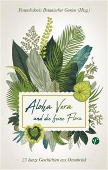Aloha Vera und die feine Flora - 23 kurze Geschichten aus Osnabrück - cover
