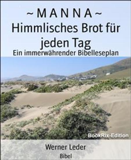 ~ M A N N A ~ Himmlisches Brot für jeden Tag - Ein immerwährender Bibelleseplan - cover