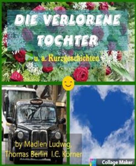 Die verlorene Tochter - u a Kurzgeschichten - cover