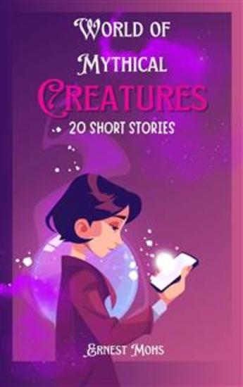 World of Mythical Creatures 20 Short Stories - Storybook - cover