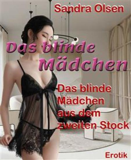 Das blinde Mädchen - Das blinde Mädchen aus dem zweiten Stock - cover