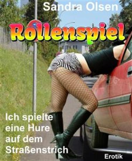 Rollenspiel - Ich spielte eine Hure auf dem Straßenstrich - cover