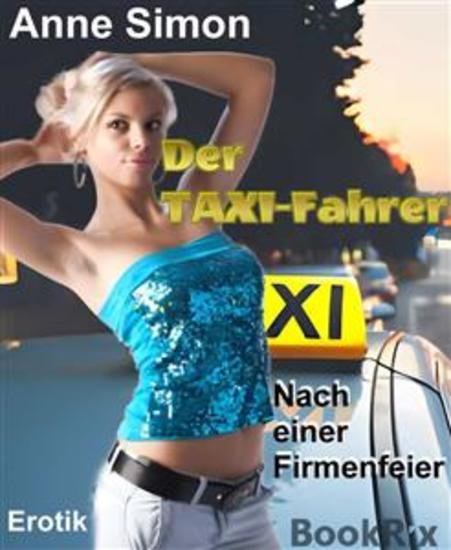 Der Taxi-Fahrer - Nach einer Firmenfeier - cover
