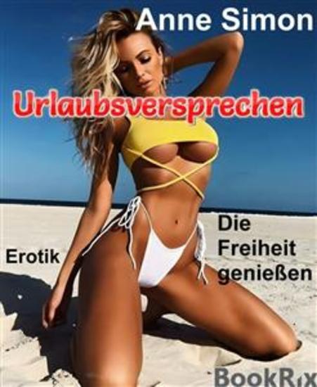 Urlaubsversprechen - Die Freiheit genießen - cover