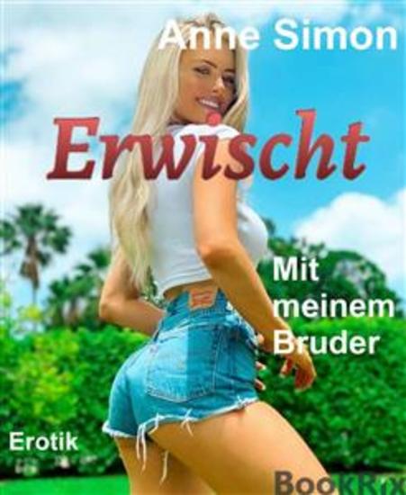 Erwischt - Mit meinem Bruder - cover