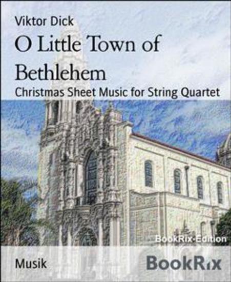 O Little Town of Bethlehem - Christmas Sheet Music for String Quartet - cover