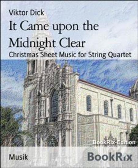 It Came upon the Midnight Clear - Christmas Sheet Music for String Quartet - cover