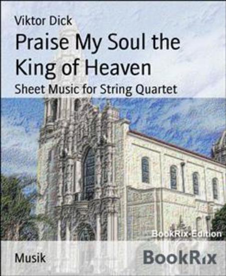 Praise My Soul the King of Heaven - Sheet Music for String Quartet - cover