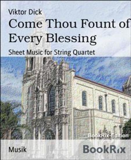 Come Thou Fount of Every Blessing - Sheet Music for String Quartet - cover