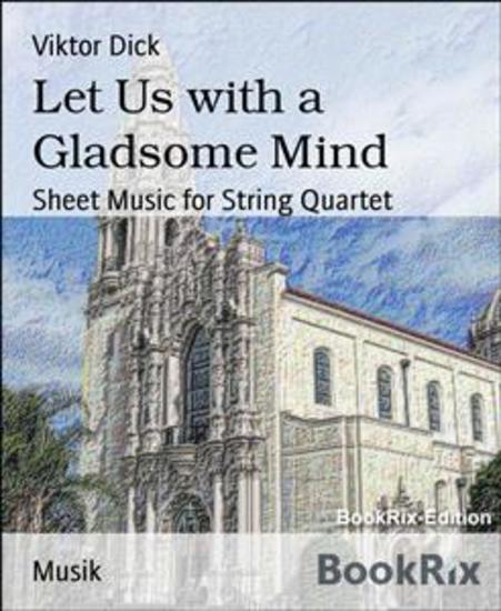 Let Us with a Gladsome Mind - Sheet Music for String Quartet - cover