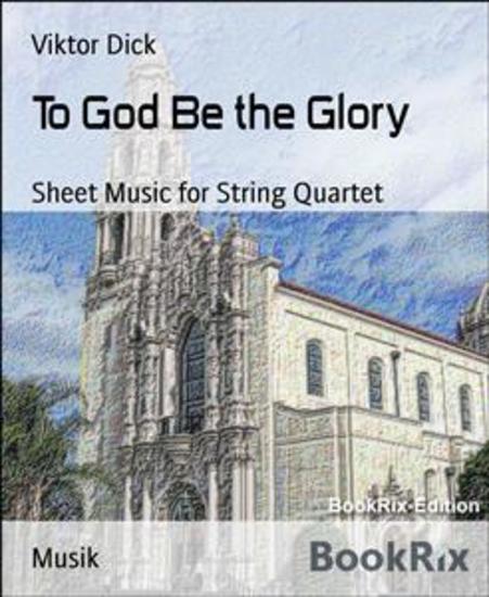 To God Be the Glory - Sheet Music for String Quartet - cover