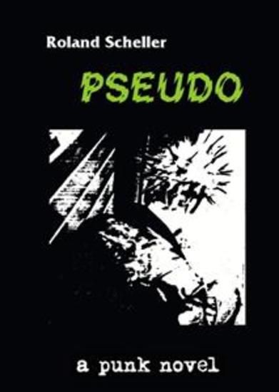 PSEUDO - a punk novel - cover