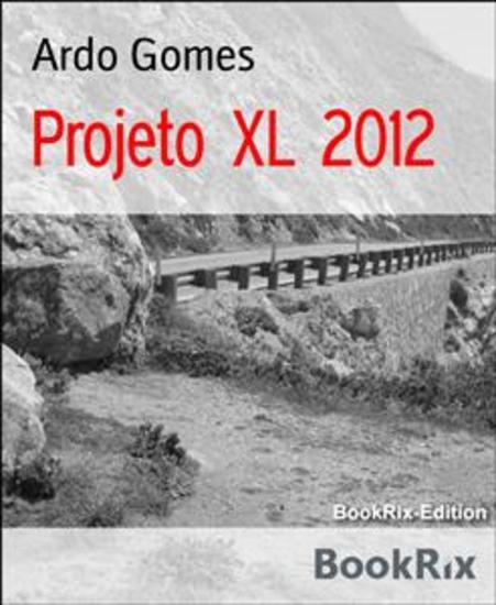 Projeto XL 2012 - Aos 83 anos em uma moto desde o Atlântico até o Pacífico Aventure-se! - cover